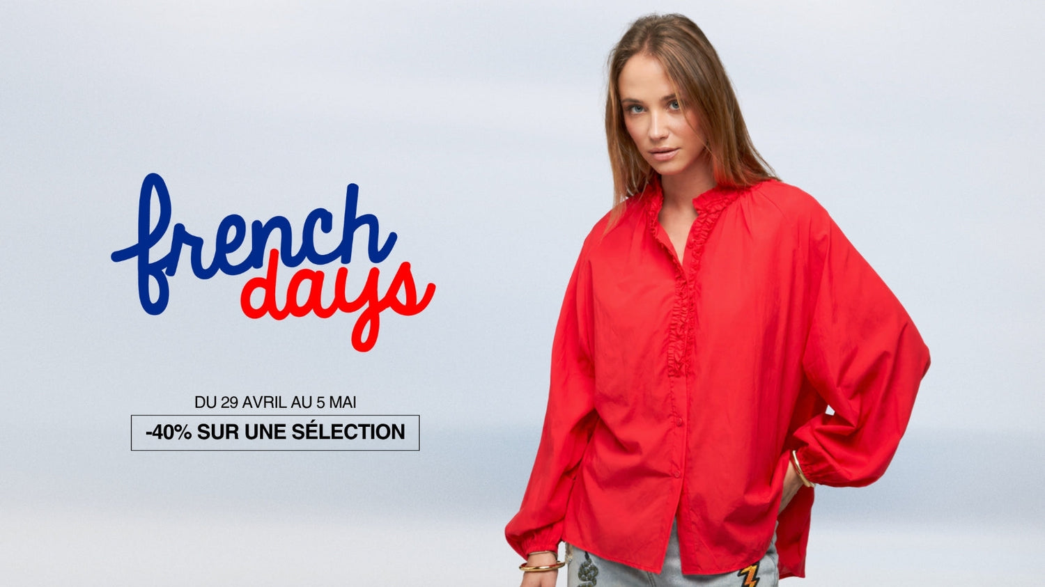 French Days jusqu'à -40% !